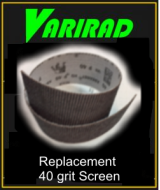 VariRad 40 Grit Replacement Sand Screen